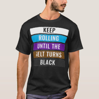 T-shirt Continuez à rouler BJJ Cadeaux Jujitsu Cadeau Jiuj