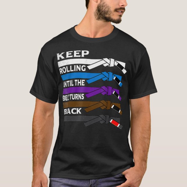 T-shirt Continuez À Rouler Jusqu'À Ce Que La Ceinture Tour (Devant)