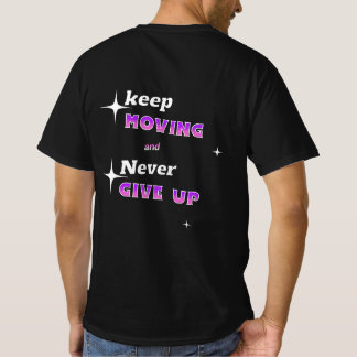 T-shirt Continuez et n'abandonnez jamais