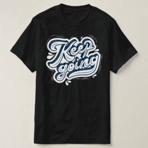 T-shirt Continuez l Marine et blanc l hommes noir motivati