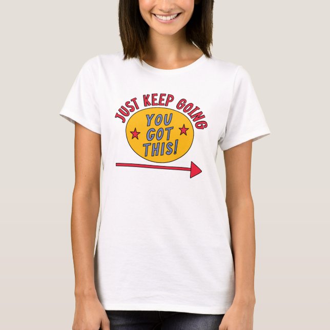 T-shirt Continuez simplement (Devant)