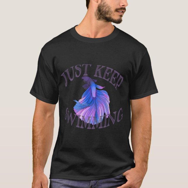 T-shirt Continuez simplement à nager betta (Devant)