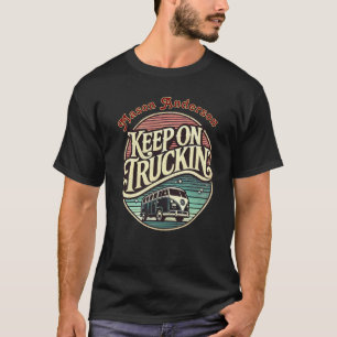 T-shirt Continuez sur Truckin Retro 60's Personnalisé
