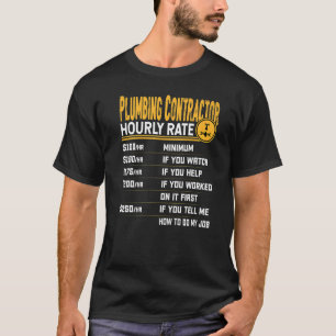 T-shirt Contracteur de plomberie Taux horaire Plomberie de