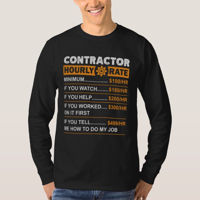 T-shirt Contractor Hourly Rate Labor Rates Sarcastic (Devant)