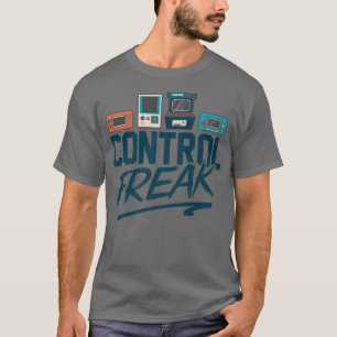 T-shirt Contrôle Freak Joueur vidéo Joueur Joueur Pc Co