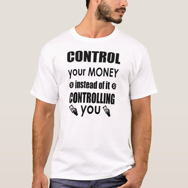 T-shirt Contrôlez votre argent Dave Ramsey devis Chemise (Devant)