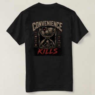 T-shirt Convenience Kills v2 