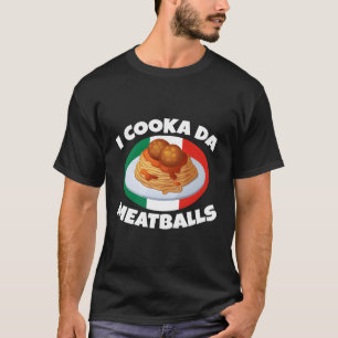 T-shirt Cooka Da Meatball Italien Slang Italie