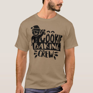 T-shirt Cookie Baking Crew Funny Family 