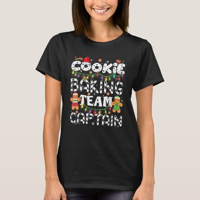T-shirt Cookie Baking Team Captain Gingerbread  Christmas  (Devant)