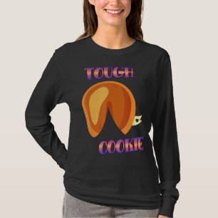 T-shirt Cookie dur Fortune Dessert Sarcastique