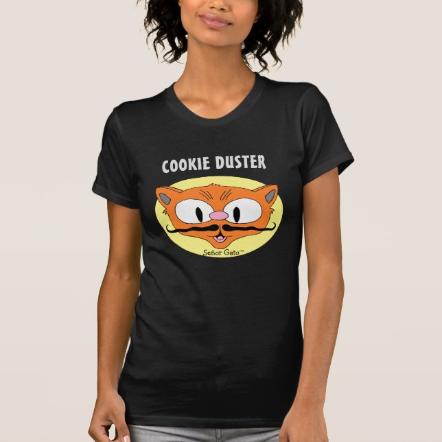 T-shirt COOKIE DUSTER Moustache Humour Dessin chat (Devant)