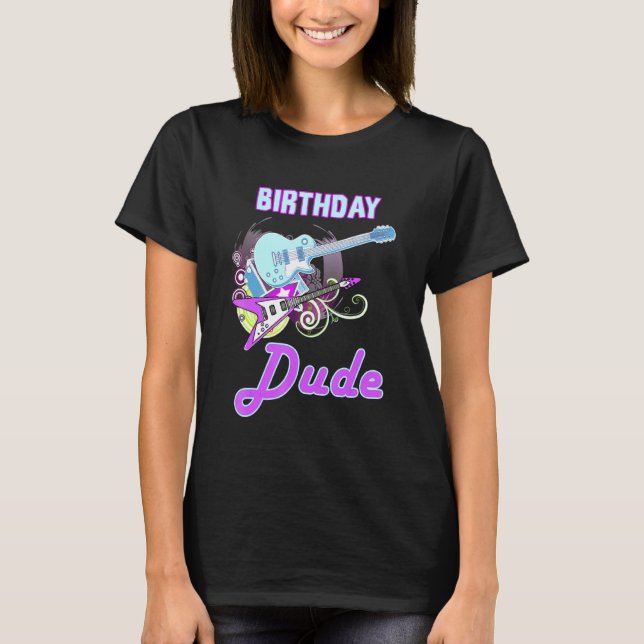 T-shirt Cool Anniversaire Dude Rock Star Boy Guy Party Day (Devant)