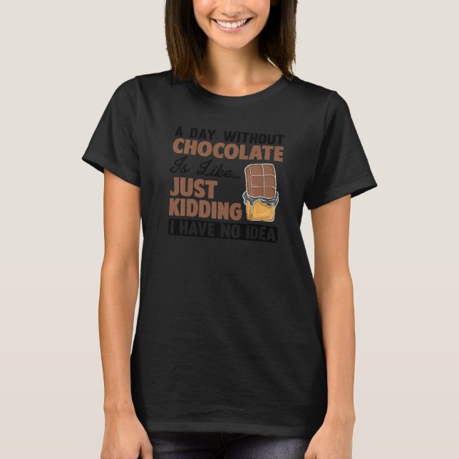 T-shirt Cool Chocolate For Men Women Dark Chocolate  Candy (Devant)