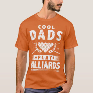 T-shirt Cool Dads Jouer Billard