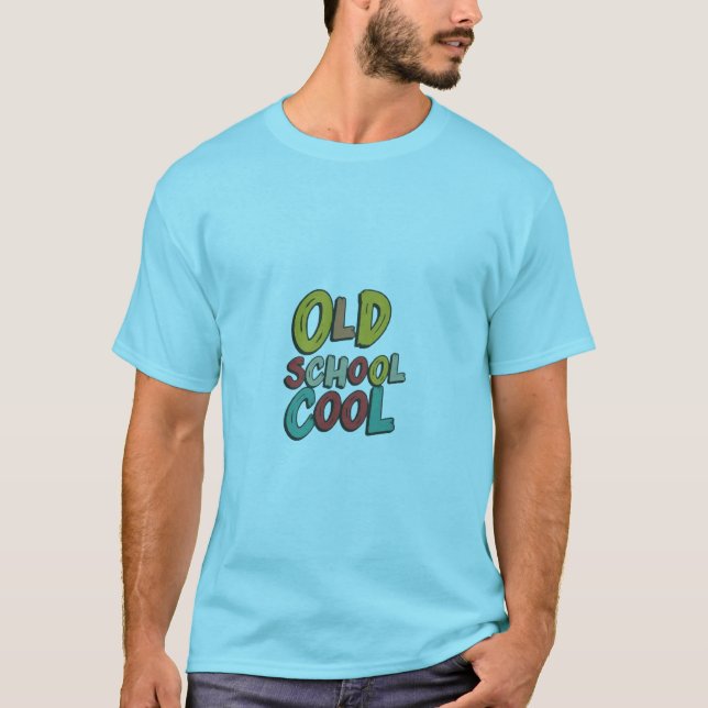 T-shirt Cool de la vieille école (Devant)