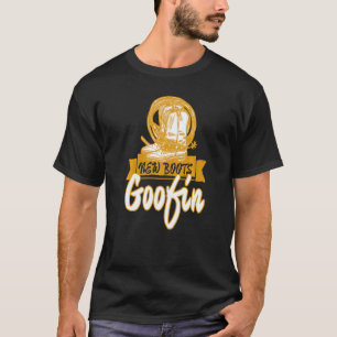 T-shirt Cool De Nouvelles Bottes Goofin Cowgirls