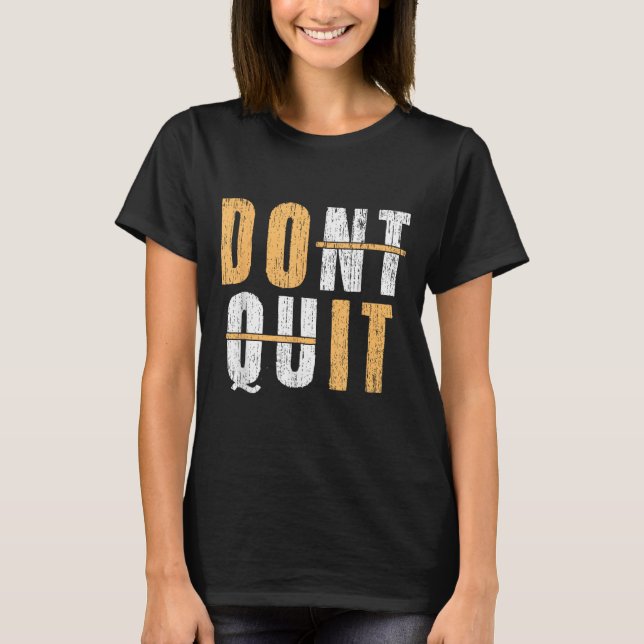 T-shirt Cool Do It Affiramation Ne Quitte Pas L'Inspecteur (Devant)