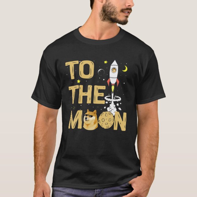 T-shirt Cool Doge Coin Crypto HODL Meme - Dogecoin To (Devant)