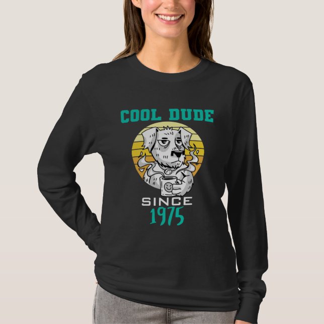 T-shirt Cool dude since 1975 (Devant)