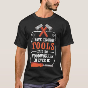 T-shirt Cool J'Ai Assez D'Outils A Dit Pas De Travailleur