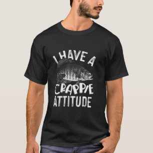 T-shirt Cool J'Ai Crappie Attitude Cadeaux Hommes Femmes D