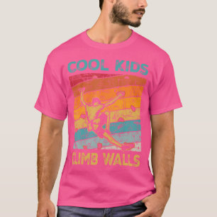 T-shirt Cool Kids Climb Murs Extreme Sport Rock Escalade