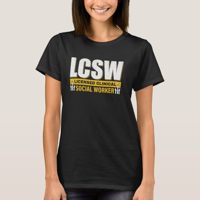 T-shirt Cool LCSW Licence Clinique Social Travailleur, Dip (Devant)