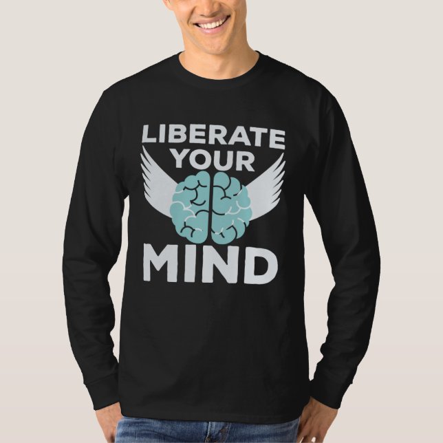 T-shirt Cool Liberate Your Mind Freedom Mindset Soldiers (Devant)