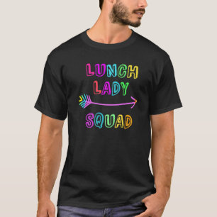 T-shirt Cool LUNCH LADY Squad School Office Service alimen