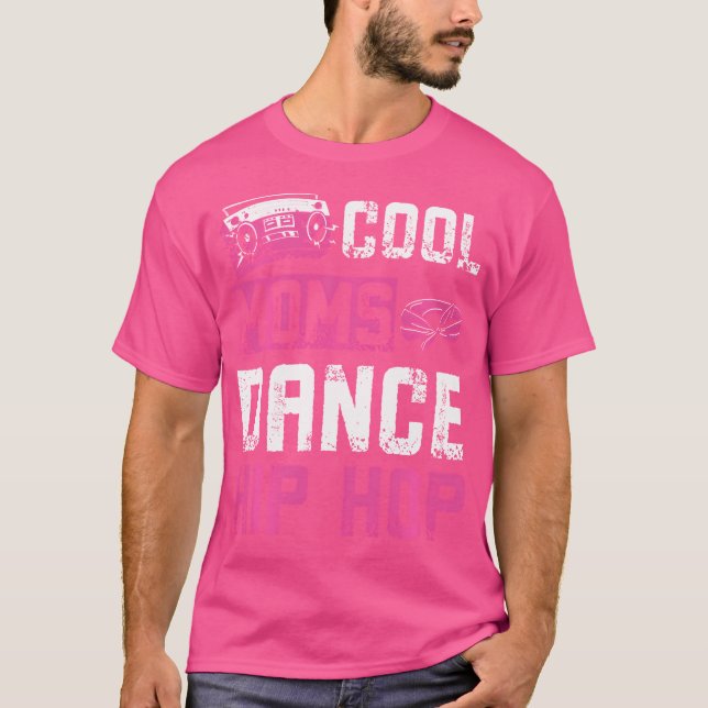 T-shirt Cool Moms Danse Hip hop (Devant)