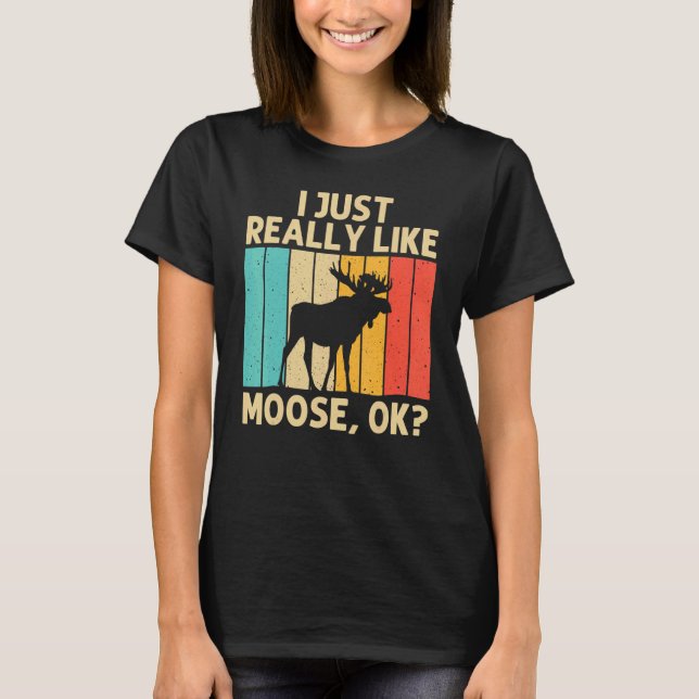 T-shirt Cool Moose Pour Hommes Femmes Moose Alaska Moose E (Devant)
