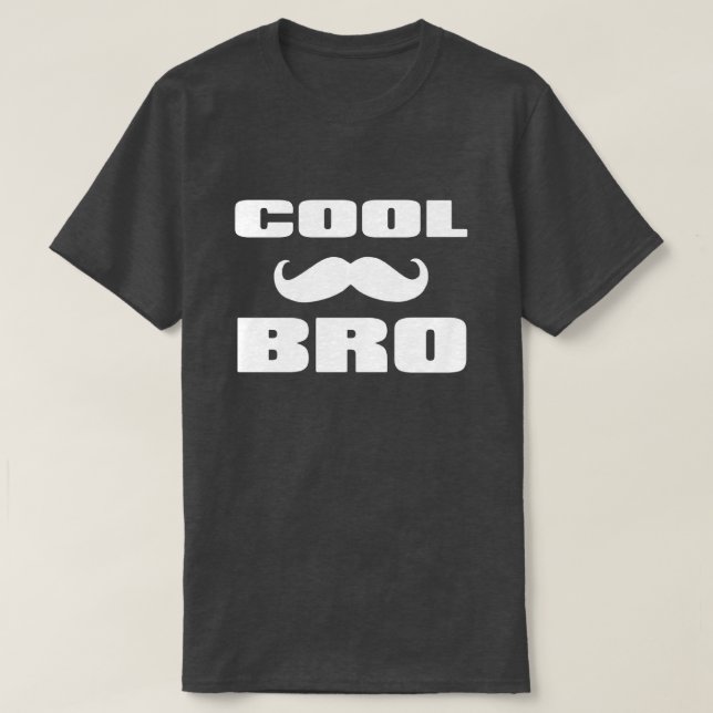 T-shirt Cool Mustache Bro (Design devant)