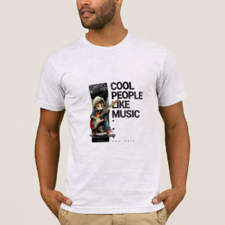 T-shirt Cool People Like Music – Premium Graphic Tee