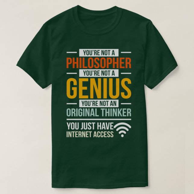 T-shirt Cool Philosophages Design Citation Accès Internet  (Design devant)