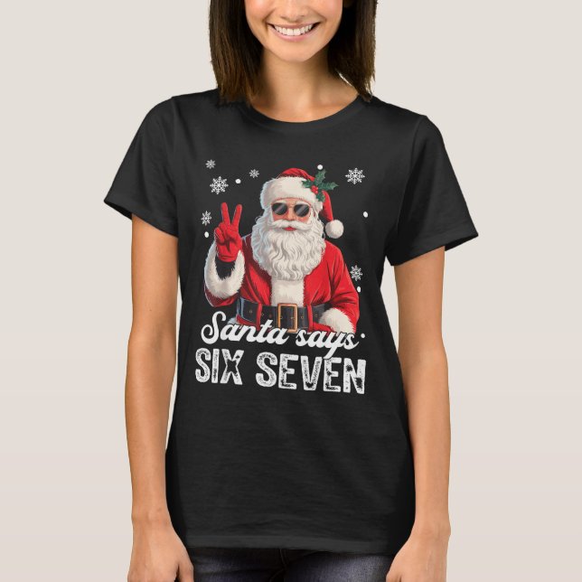 T-shirt Cool Santa Says 67 Meme Funny Christmas Xmas Men W (Devant)