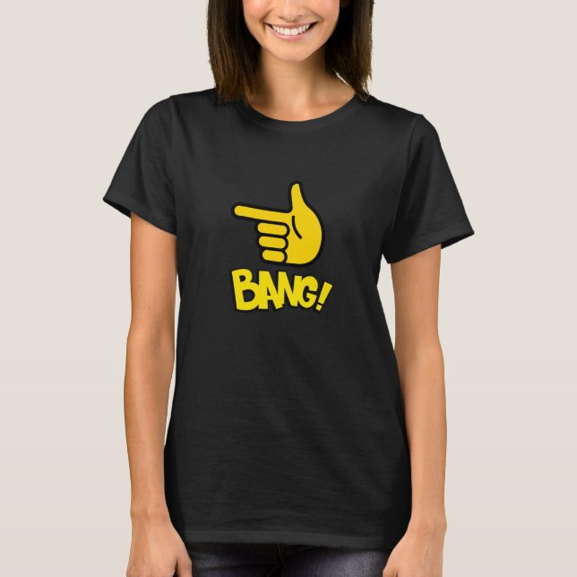T-shirt Cool Sarcastic Bang Outfit Style Illustration Grap (Devant)