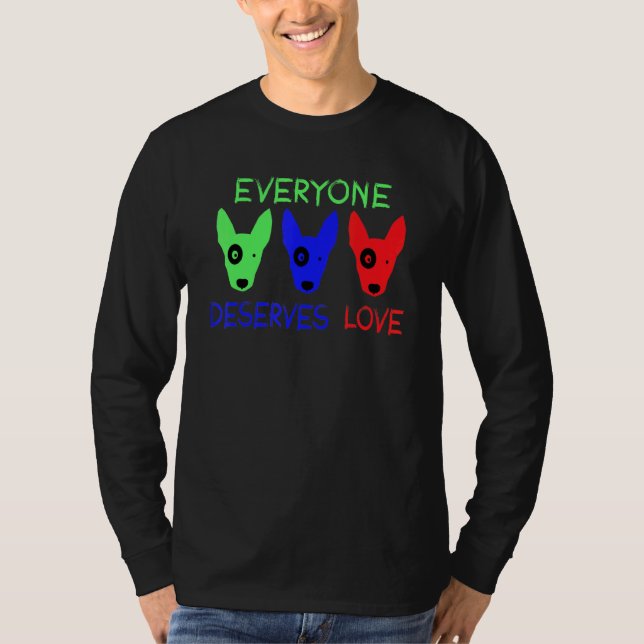 T-shirt Cool Secourir Chien Tout le monde Mérite Aimer Chi (Devant)