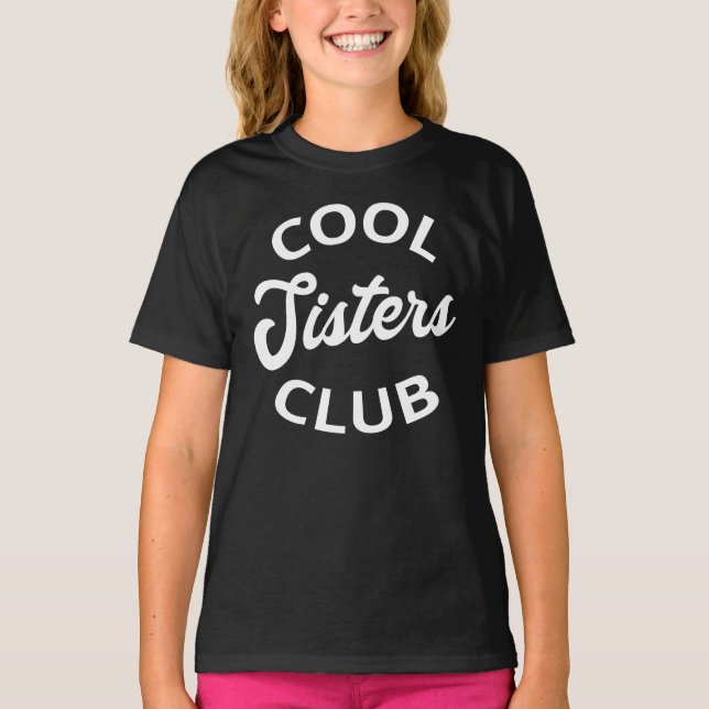 T-shirt Cool Sisters Club I (Devant)