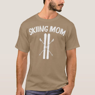 T-shirt Cool Ski Pour Maman Mère Ski Ski Skier Snowboard G