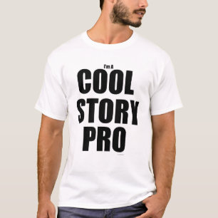 T-shirt Cool Story Pro Drôle Auteur Slogan