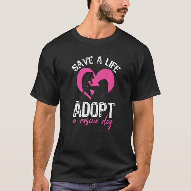 T-shirt Cool Sûr Une Vie Adopter Un Chien Secourt Chien Ch (Devant)