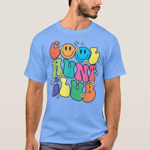 T-shirt Cool Tante Club Funny Smile Coloré Cool Tante Club