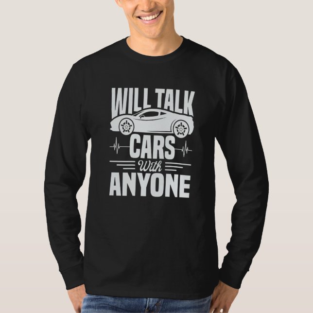 T-shirt Cool Will Talk Cars With Anyone Automobile   (Devant)