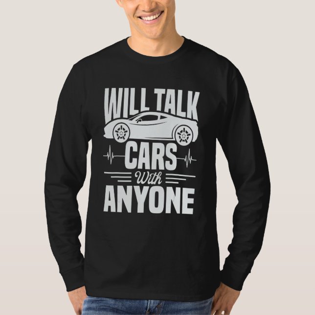 T-shirt Cool Will Talk Cars With Anyone Automobile (Devant)