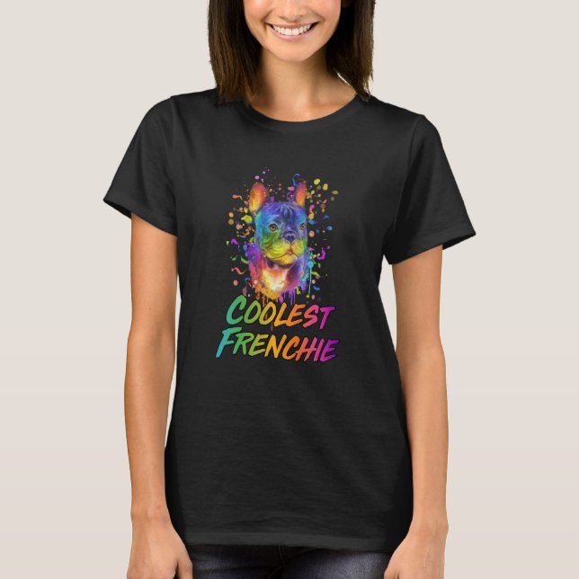 T-shirt Coolest Frenchie French Bulldog Humor Frenchie Dog (Devant)