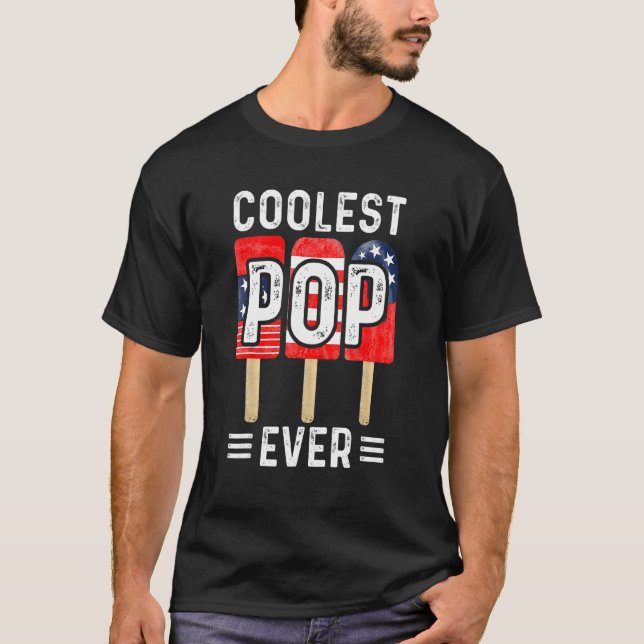 T-shirt Coolest Pop Ever Popsicle Men Best Dad Ever Cool F (Devant)