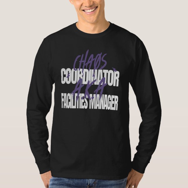 T-shirt Coordinateur Chaos A K A Gestionnaire des installa (Devant)
