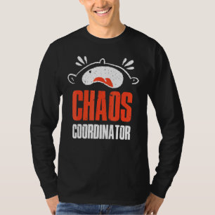 T-shirt Coordinateur du Chaos